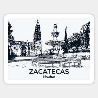 Zacatecas - Mexico Magnet